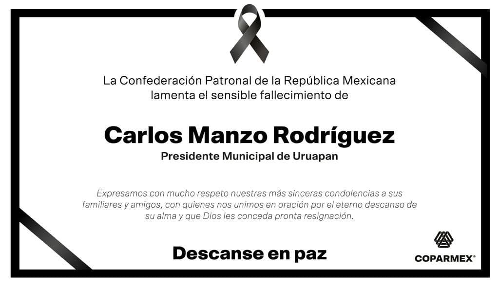 Condena Coparmex asesinato de alcalde de Uruapan y exige estrategia de seguridad nacional