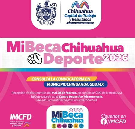 Abre Municipio la convocatoria Mi Beca Chihuahua del Deporte 2026