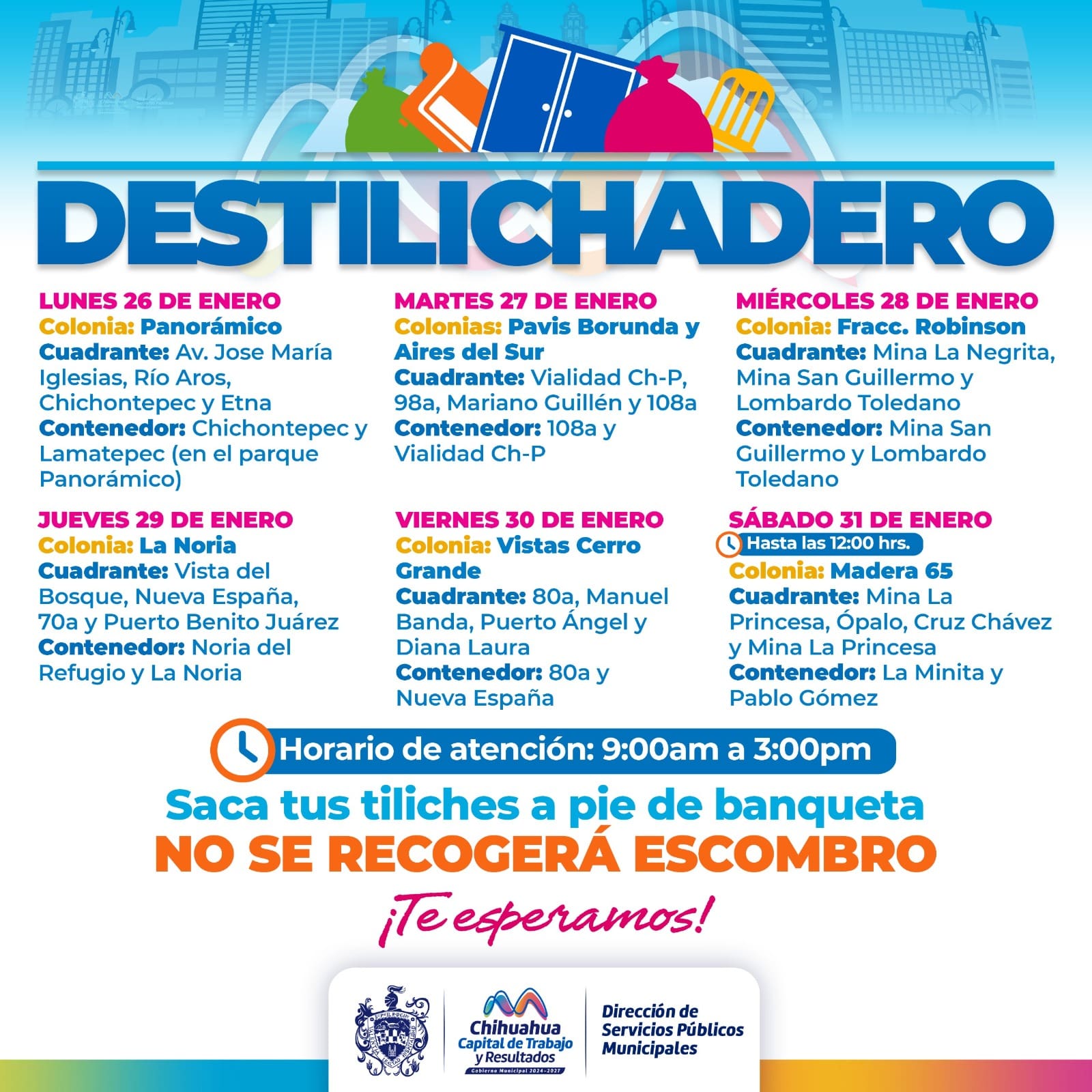 Destilichadero llegará a siete colonias del 26 al 31 de enero