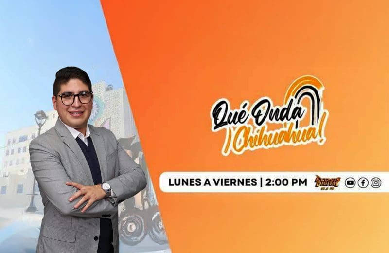 Prepárate para el Festival Antojos el 13 y 14 de junio | ¡Qué Onda con Chihuahua! – 05 de junio 2026
