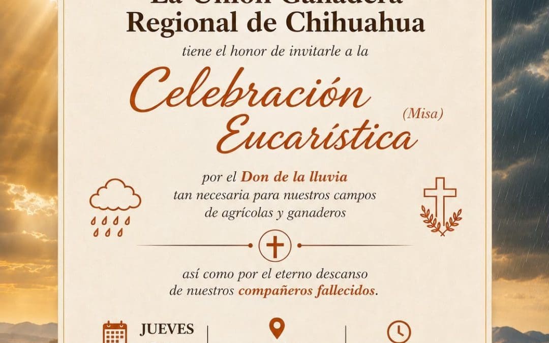 Invita Unión Ganadera a su celebración eucarística