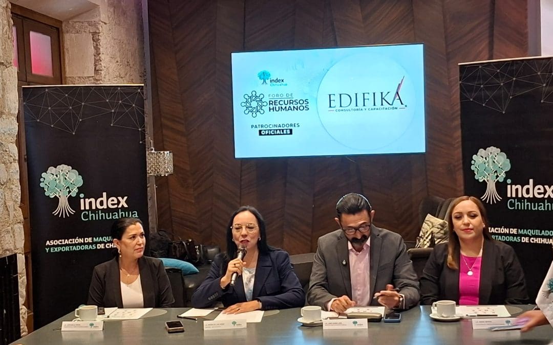 Grupo INDEX chihuahua invita a conocer sobre los recursos humanos