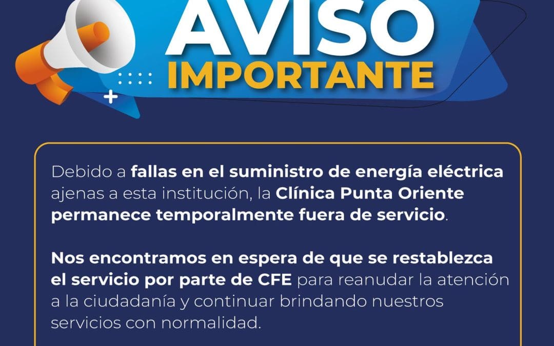 Clínica IMPAS Punta Oriente suspende temporalmente servicios por falla eléctrica