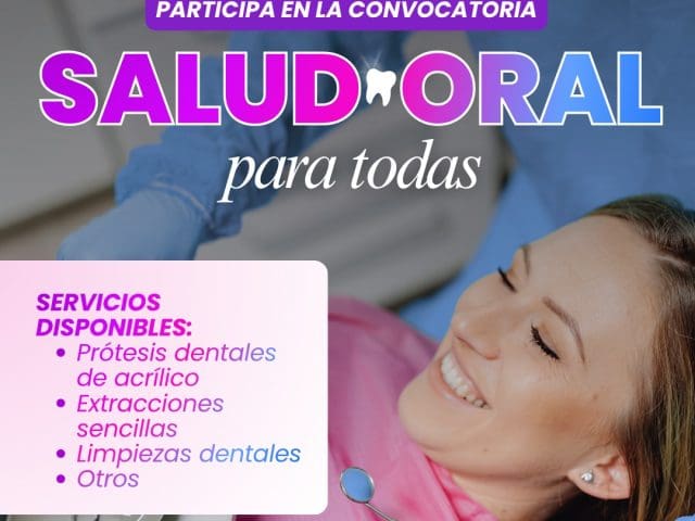 Invitan a mujeres en situación de vulnerabilidad a acceder a tratamientos dentales gratuitos
