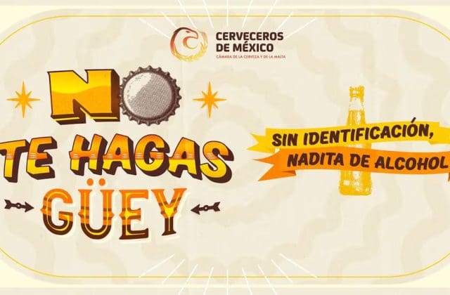 Relanzan “No te hagas güey” para frenar venta de alcohol a menores