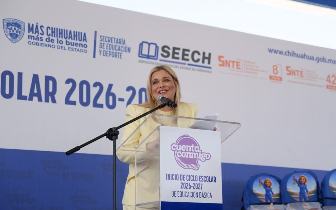 Inicia el ciclo escolar 2026-2027; Maru Campos encabeza arranque oficial 