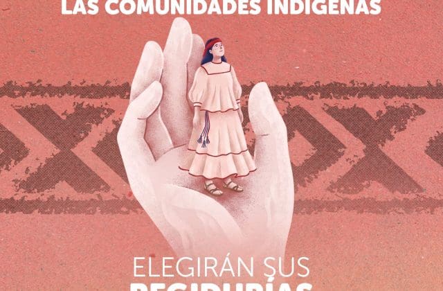 14 municipios deberán de elegir regidores Indígenas