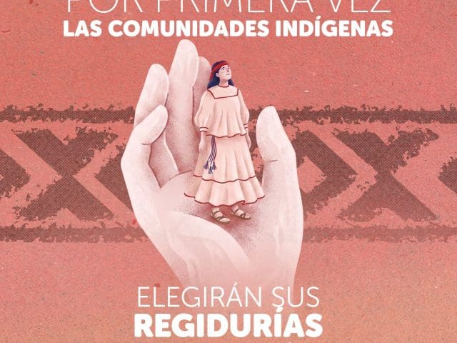 14 municipios deberán de elegir regidores Indígenas