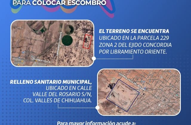Municipio define sitios autorizados para depositar escombro en Chihuahua