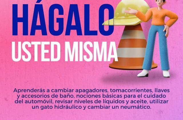 Invita Municipio a segunda edición del curso “Hagalo Usted Misma”