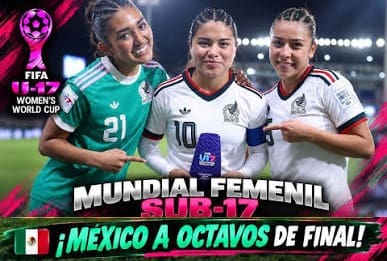 La selección mexicana de futbol femenil obtuvo su boleto a octavos del mundial sub 17