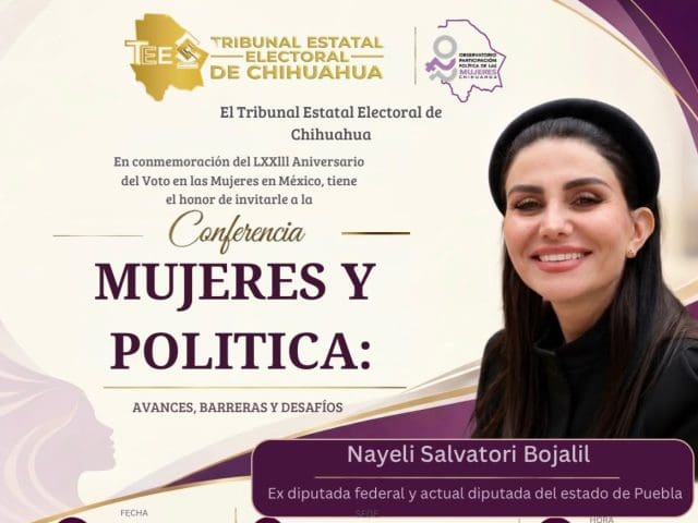 Invita TEE a conferencia sobre mujeres en la política con Nay Salvatori